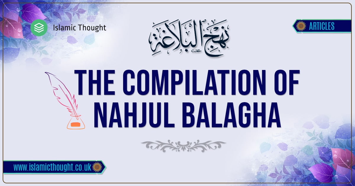 The Compilation of Nahjul Balagha